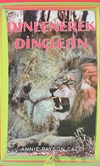 Dinlenerek Dinçleşin