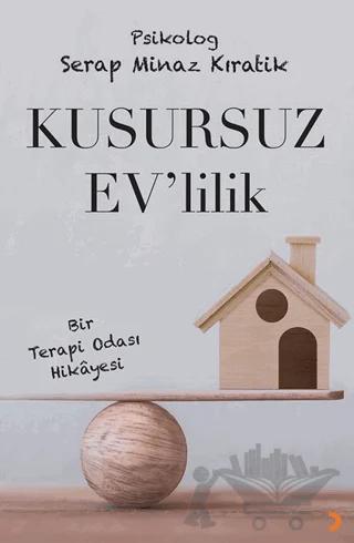 Kusursuz Ev’lilik