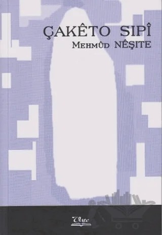 Çaketo Sıpi – Mehmud Neşıte – Vate Yayınevi kitap kapağı