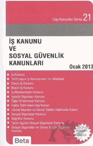 İş Kanunu ve Sosyal Güvenlik Kanunları – Celal Ülgen – Beta Yayınevi kitap kapağı