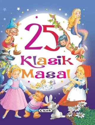25 Klasik Masal – Kolektif – Çiçek Yayıncılık kitap kapağı