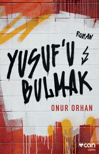 Yusuf'u Bulmak – Onur Orhan – Can Yayınları kitap kapağı