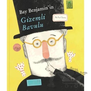Bay Benjamin’in Gizemli Bavulu – Pei-Yu Chang – MEAV Yayıncılık kitap kapağı