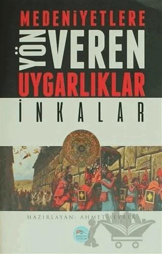 Medeniyetlere Yön Veren Uygarlıklar: İnkalar