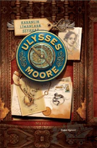 Ulysses Moore 14 - Karanlık Limanlara Seyahat