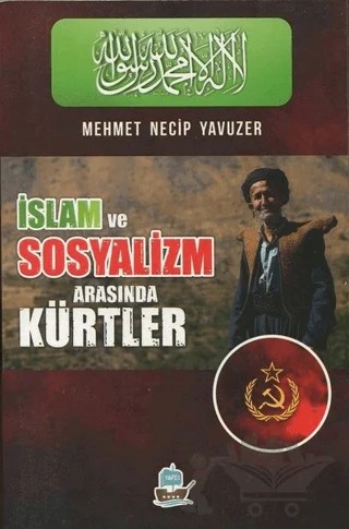 İslam ve Sosyalizm Arasında Kürtler – Mehmet Necip Yavuzer – Yafes Yayınları kitap kapağı