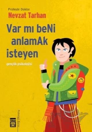 Var mı Beni Anlamak İsteyen