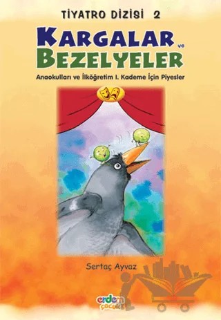 Kargalar ve Bezelyeler – Sertaç Ayvaz – Erdem Çocuk kitap kapağı