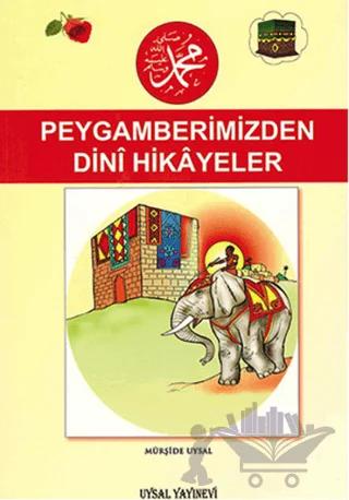 Peygamberimiz’den Dini Hikayeler