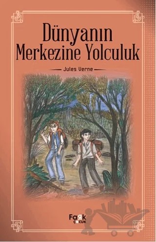Dünyanın Merkezine Yolculuk – Jules Verne – Fark Yayınları kitap kapağı