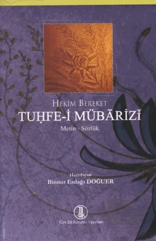 Tuhfe-i Mübarizi – Hekim Bereket – Türk Dil Kurumu Yayınları kitap kapağı