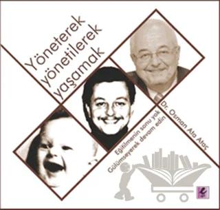 Yöneterek Yönetilerek Yaşamak
