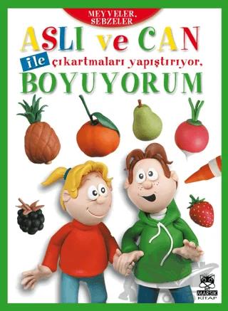 Aslı ve Can ile Çıkartmaları Yapıştırıyor, Boyuyorum (Meyveler ve Sebzeler)