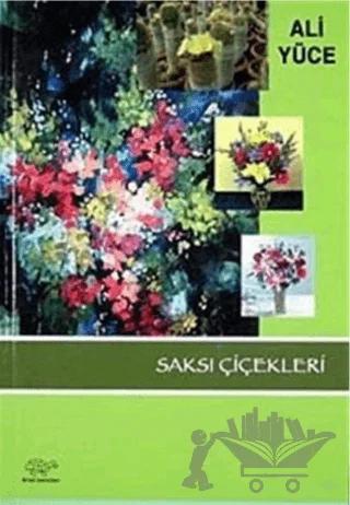Saksı Çiçekleri