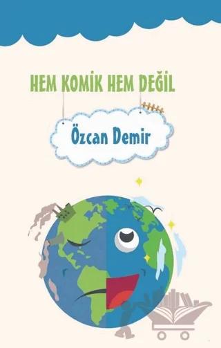 Hem Komik Hem Değil