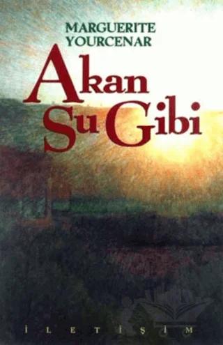 Akan Su Gibi