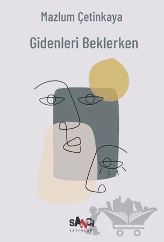 Gidenleri Beklerken