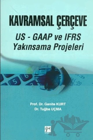 Kavramsal Çerçeve – Ganite Kurt, Tuğba Uçma – Gazi Kitabevi kitap kapağı