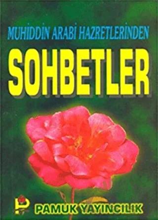 Muhiddin Arabi Hazretlerinden Sohbetler (Sohbet-010) – Muhyiddin İbn Arabi – Pamuk Yayıncılık kitap kapağı