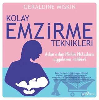 Kolay Emzirme Teknikleri – Geraldine Miskin – Yediveren Yayınları kitap kapağı