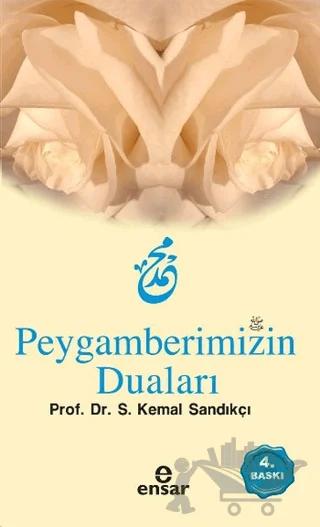 Peygamberimizin Duaları