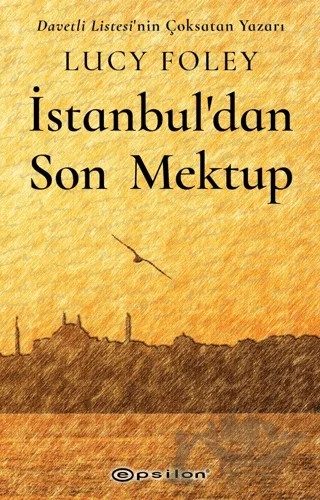 İstanbul`dan Son Mektup – Lucy Foley – Epsilon Yayınevi kitap kapağı