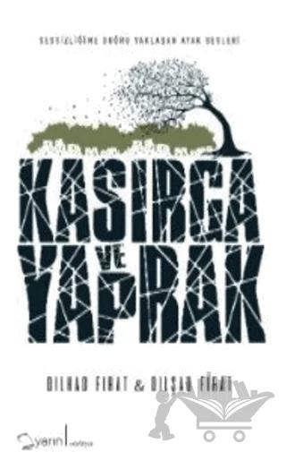 Kasırga ve Yaprak