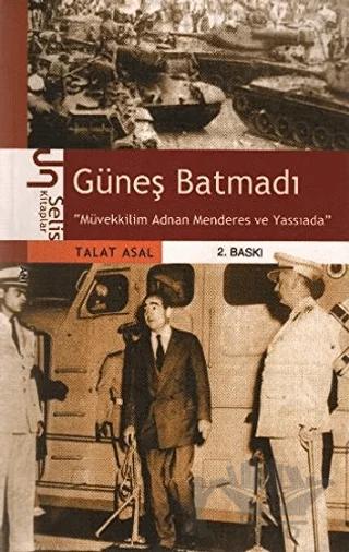 Güneş Batmadı