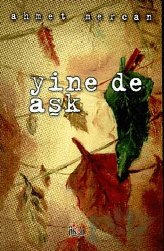 Yine de Aşk