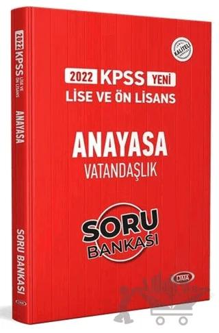 Data KPSS Lise Ve Ön Lisans Anayasa Vatandaşlık Soru Bankası 2022