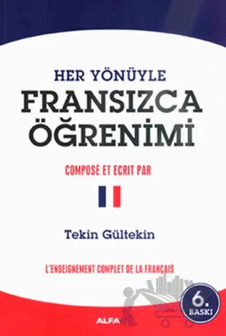 Her Yönüyle Fransızca Öğrenimi