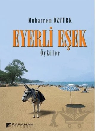 Eyerli Eşek – Muharrem Öztürk – Karahan Kitabevi kitap kapağı