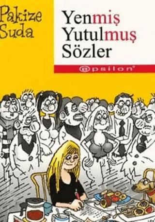 Yenmiş Yutulmuş Sözler