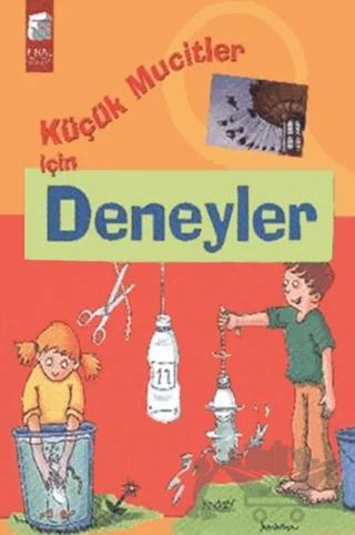 Küçük Mucitler İçin Deneyler