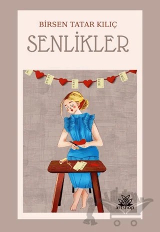 Senlikler – Birsen Tatar Kılıç – Artshop Yayıncılık kitap kapağı