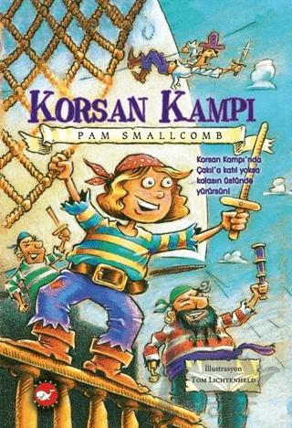 Korsan Kampı – Pam Smallcomb – Beyaz Balina Yayınları kitap kapağı