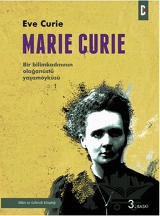 Marie Curie – Eve Curie – Bilim ve Gelecek Kitaplığı kitap kapağı