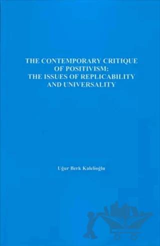 The Contemporary Critique Of Positivism