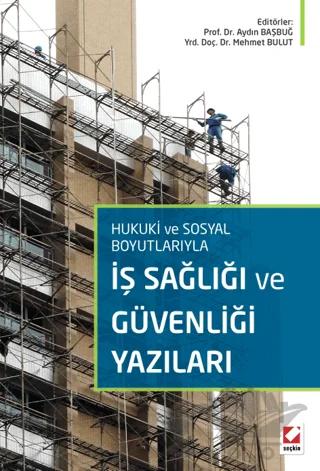 İş Sağlığı ve Güvenliği Yazıları