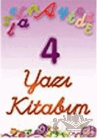 İlk Yazı Kitabım 4