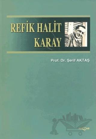 Refik Halit Karay – Şerif Aktaş – Akçağ Yayınları kitap kapağı