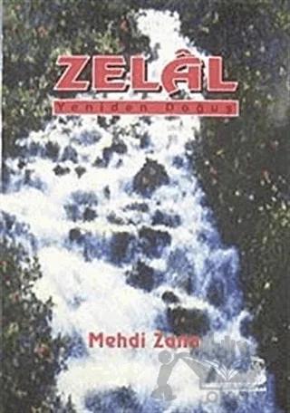 Zelal Yeniden Doğuş