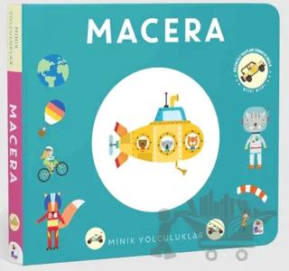 Minik Yolculuklar - Macera – Kolektif – İndigo Çocuk kitap kapağı