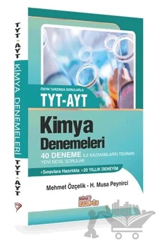ÖSYM Tarzı Sorularla TYT- AYT Kimya Denemeleri – H. Musa Peynirci, Mehmet Özçelik – Mana Kitap kitap kapağı