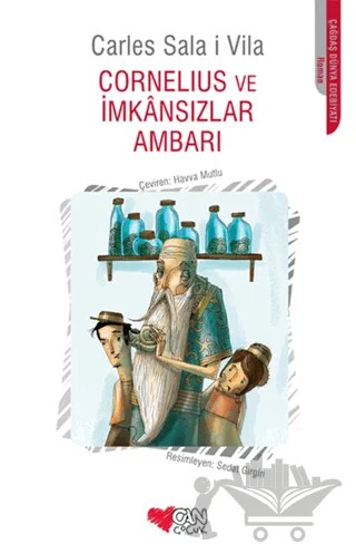 Cornelius ve İmkansızlar Ambarı – Carles Sala İ Vila – Can Çocuk Yayınları kitap kapağı