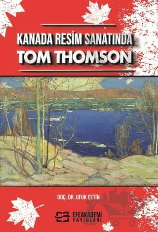 Kanada Resim Sanatında Tom Thomson