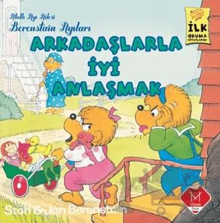 Berenstain Ayıları - Arkadaşlarla İyi Anlaşmak