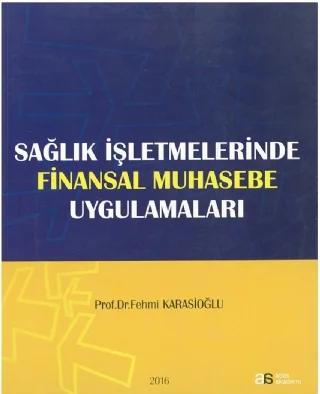 Sağlık İşletmelerinde Finansal Muhasebe Uygulamaları