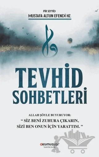 Tevhid Sohbetleri