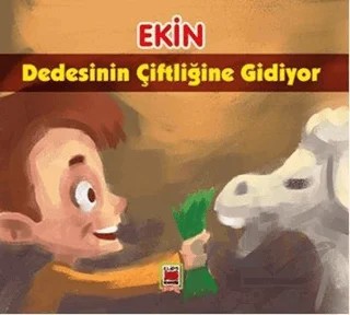 Ekin Dedesinin Çiftliğine Gidiyor – Semnal Gökmen – Elips Kitap kitap kapağı